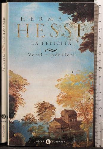La felicità. Versi e pensieri