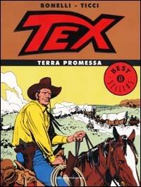 Tex. Terra promessa - Gianluigi Bonelli,Giovanni Ticci - copertina
