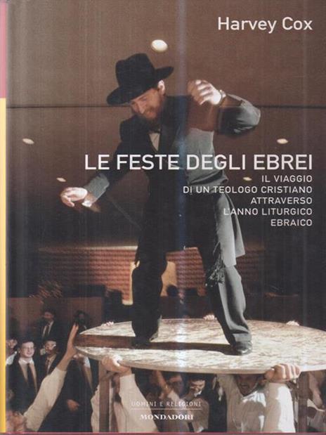 Le feste degli ebrei - Harvey Cox - 3