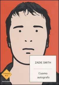 L' uomo autografo - Zadie Smith - copertina