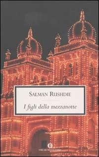 I figli della mezzanotte - Salman Rushdie - copertina