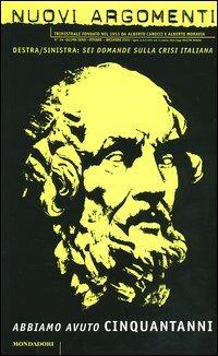Nuovi argomenti. Vol. 24: Abbiamo avuto cinquantanni. - copertina