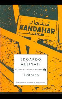 Il ritorno. Diario di una missione in Afghanistan