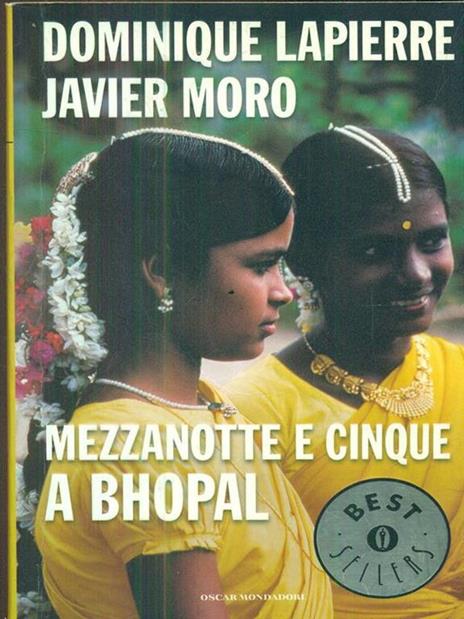 Mezzanotte e cinque a Bhopal - Dominique Lapierre,Javier Moro - copertina