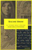 Il tesoro degli italiani. Colloqui sui beni e le attività culturali - Giuliano Urbani - 2