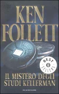 Il mistero degli studi Kellerman - Ken Follett - copertina