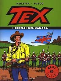Tex. I ribelli del Canada - Guido Nolitta - copertina