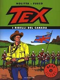 Tex. I ribelli del Canada - Guido Nolitta,Fernando Fusco - copertina