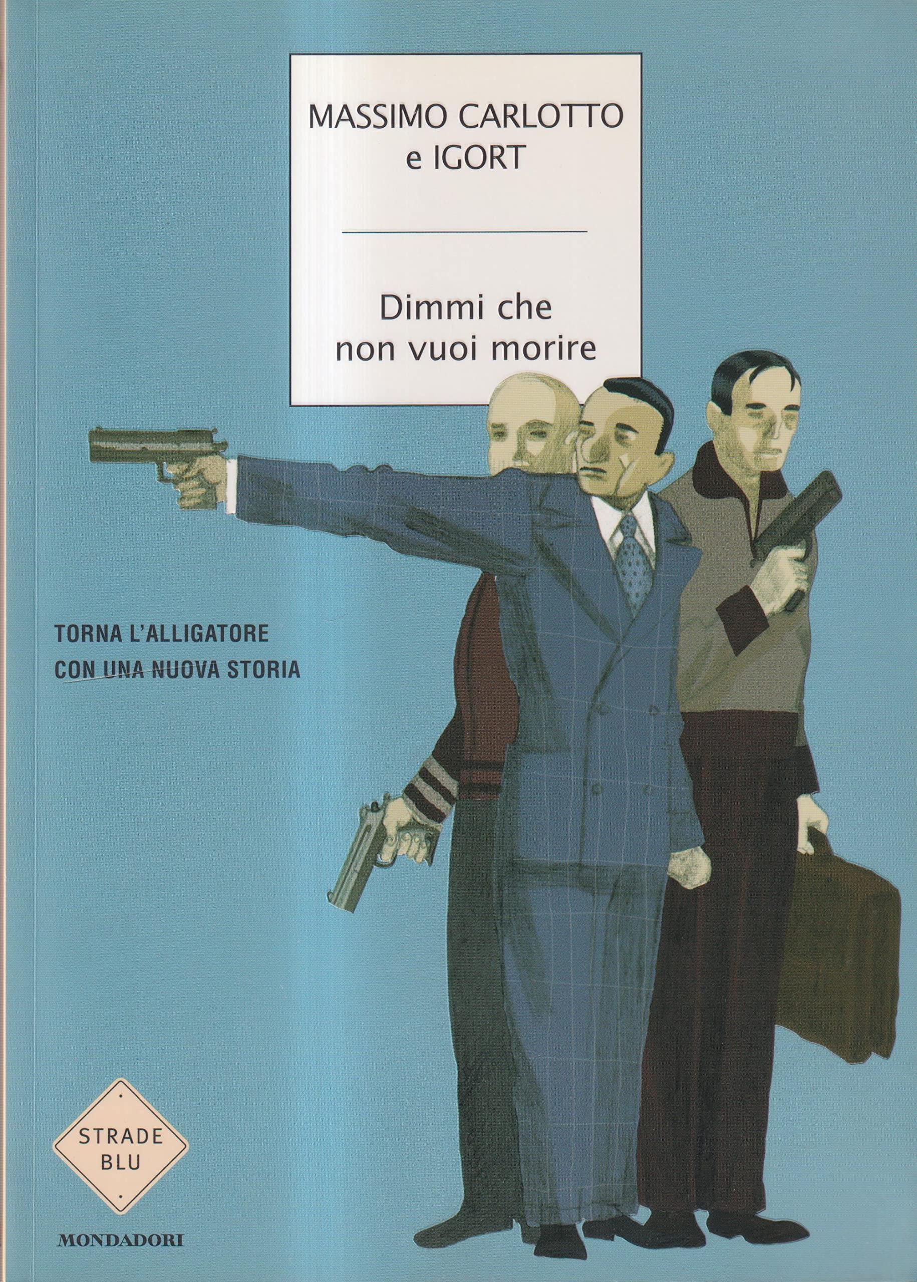 Dimmi che non vuoi morire