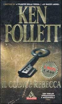 Il codice Rebecca - Ken Follett - copertina