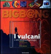 I vulcani e altri fenomeni geologici. Con CD-ROM - Jean-Claude Tanguy,Dominique Decobecq - copertina
