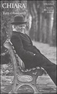 Tutti i romanzi - Piero Chiara - copertina