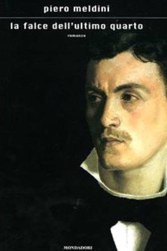 La falce dell'ultimo quarto -  Piero Meldini - copertina