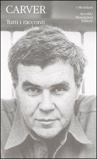 Tutti i racconti - Raymond Carver - copertina