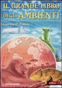Il grande libro degli ambienti - Giorgio P. Panini - copertina