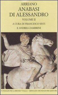 Anabasi di Alessandro. Testo greco a fronte. Vol. 2 - Flavio Arriano - copertina