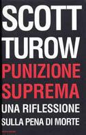 Punizione suprema. Una riflessione sulla pena di morte - Scott Turow - copertina