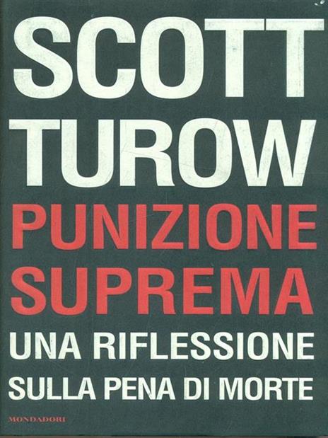 Punizione suprema. Una riflessione sulla pena di morte - Scott Turow - 3