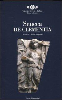De Clementia. Testo latino a fronte - Lucio Anneo Seneca - copertina