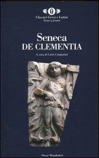 De Clementia. Testo latino a fronte - Lucio Anneo Seneca - copertina