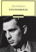 Vita di Kerouac - Ann Charters - copertina