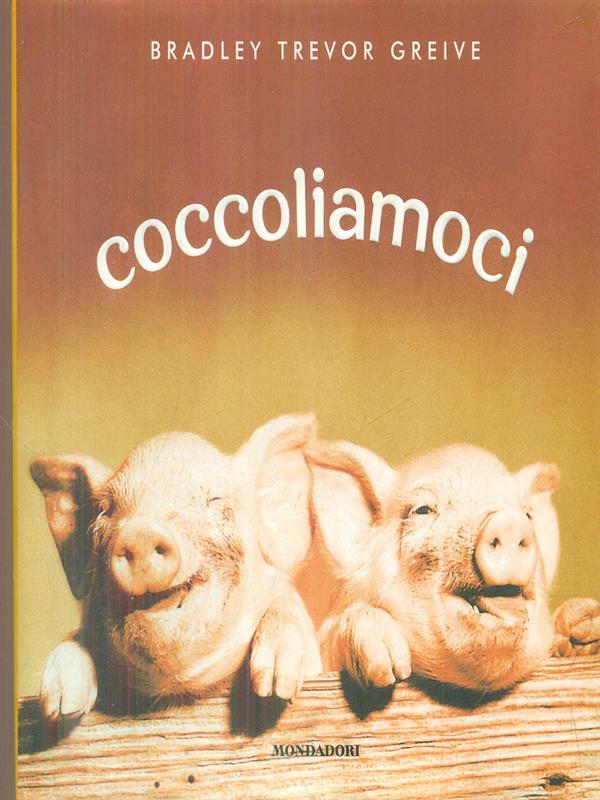 Coccoliamoci. Ediz. illustrata
