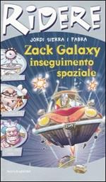 Zack Galaxy: inseguimento spaziale