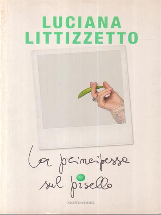 La principessa sul pisello - Luciana Littizzetto - 4