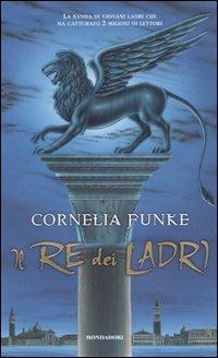Il re dei ladri - Cornelia Funke - copertina
