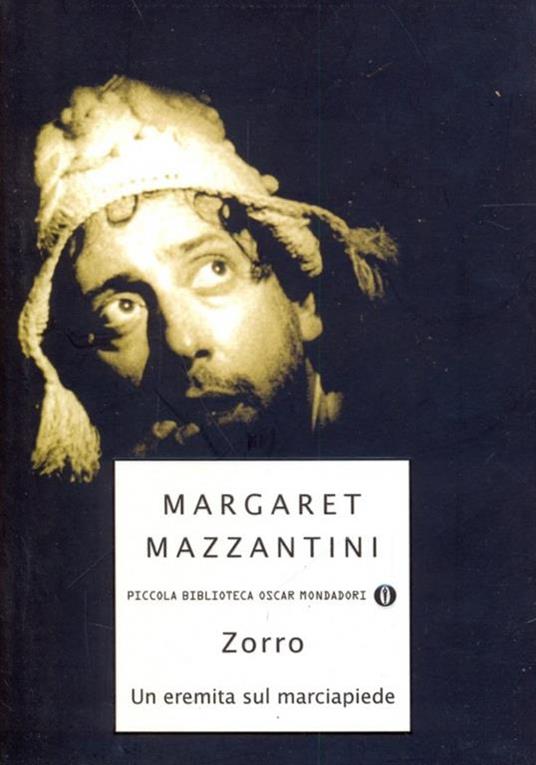 Zorro. Un eremita sul marciapiede - Margaret Mazzantini - 2