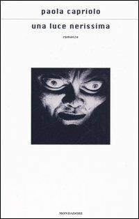 Una luce nerissima - Paola Capriolo - copertina