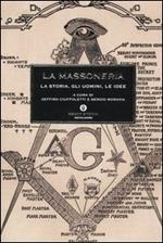 La Massoneria. La storia, gli uomini, le idee