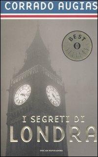 I segreti di Londra. Storie, luoghi e personaggi di una capitale - Corrado Augias - copertina