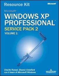  Microsoft Windows XP Professional. Service Pack 2. Resource Kit. Con CD-ROM -  Charlie Russel, Sharon Crawford - copertina