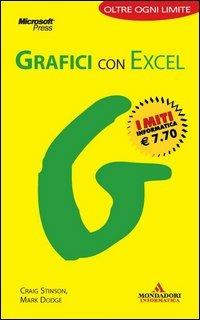 Grafici con Excel. I portatili - Craig Stinson,Mark Dodge - copertina
