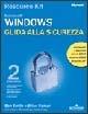 Windows Server 2003 Resource Kit. Guida alla sicurezza. Con CD-ROM
