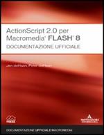ActionScript 2.0 per Macromedia Flash 8. Documentazione ufficiale