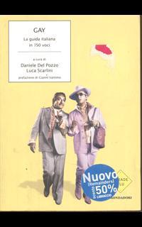 Gay. La guida italiana in 150 voci