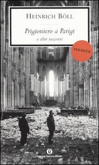 Prigioniero a Parigi e altri racconti - Heinrich Böll - copertina