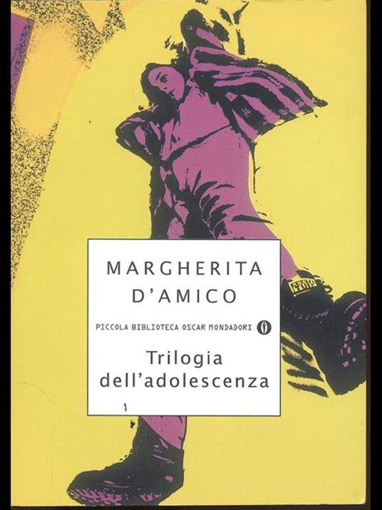 Trilogia dell'adolescenza - Margherita D'Amico - 3