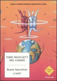 Buona Apocalisse a tutti! - Terry Pratchett,Neil Gaiman - copertina