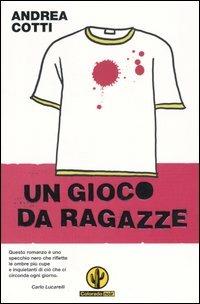 Un gioco da ragazze - Andrea Cotti - copertina
