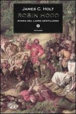 Robin Hood. Storia del ladro gentiluomo