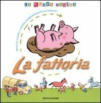 La fattoria - Franck Girard,Marie-Odille Fordacq - copertina