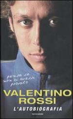 Pensa se non ci avessi provato. L'autobiografia