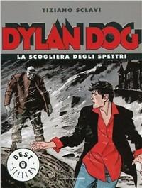 Dylan Dog. La scogliera degli spettri - Tiziano Sclavi - copertina