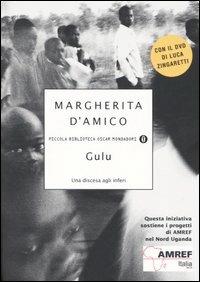 Gulu. Una discesa agli inferi. Con DVD - Margherita D'Amico - copertina
