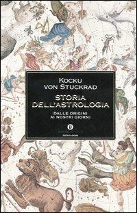  Storia dell'astrologia. Dalle origini ai giorni nostri -  Kocku von Stuckrad - copertina