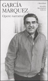 Opere narrative. Vol. 1 - Gabriel García Márquez - copertina