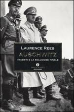 Auschwitz. I nazisti e la soluzione finale